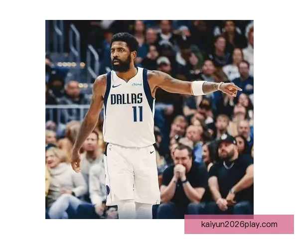 独行侠关键时刻表现不佳 基德称欧文复出或助攻防平衡